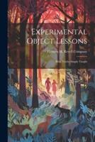 Experimental Object Lessons