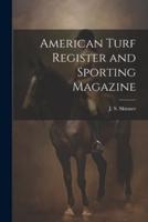 American Turf Register and Sporting Magazine