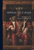 Appeal to Cæsar