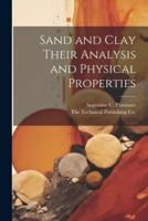 Sand and Clay Their Analysis and Physical Properties