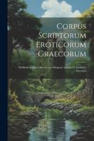 Corpus Scriptorum Eroticorum Graecorum