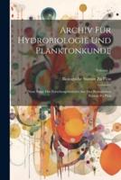Archiv Für Hydrobiologie Und Planktonkunde