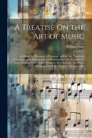 A Treatise On the Art of Music
