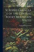 Scrophulariaceae of the Central Rocky Mountain States