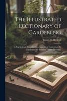 The Illustrated Dictionary of Gardening