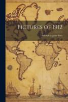 Pictures of 1912