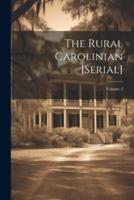 The Rural Carolinian [Serial]; Volume 2