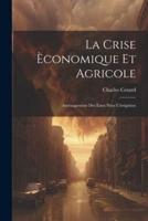 La Crise Èconomique Et Agricole