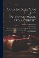 Aard En Doel Van Het Internationaal Privaatrecht