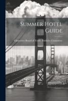 Summer Hotel Guide