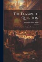 The Elizabeth Question