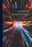 La Revue Scientifique; Volume 66