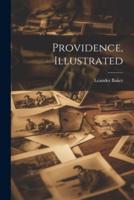 Providence, Illustrated