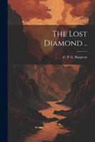 The Lost Diamond ..