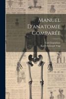 Manuel D'anatomie Comparée