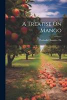 A Treatise On Mango