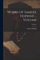 Works of Samuel Hopkins ... Volume; Volume 3