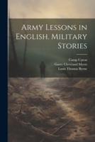 Army Lessons in English. Military Stories