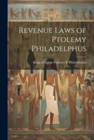 Revenue Laws of Ptolemy Philadelphus