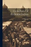 Glimpses of Hidden India
