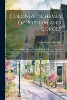 Colonial Schemes of Popham and Gorges