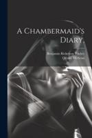 A Chambermaid's Diary,