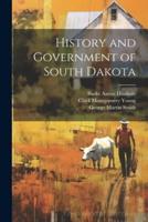 History and Government of South Dakota