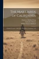 The Mailliards of California