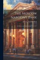 The Moscow Narodny Bank