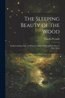 The Sleeping Beauty of the Wood