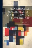 Proportional Representation Applied To Party Government