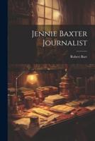 Jennie Baxter Journalist