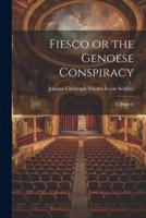 Fiesco or the Genoese Conspiracy
