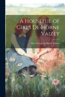 A Houseful of Girls De Horne Vaizey