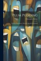 Plum Pudding