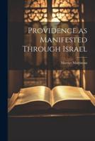 Providence as Manifested Through Israel