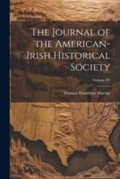 The Journal of the American-Irish Historical Society; Volume IV