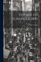 Voyage En Europe En 1895
