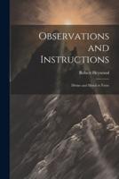 Observations and Instructions