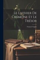 Le Luthier De Crémone Et Le Trésor