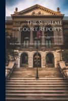 The Supreme Court Reports