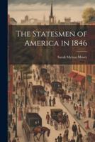 The Statesmen of America in 1846