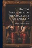 Hector Fieramosca, or The Challenge of Barletta