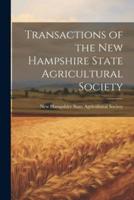 Transactions of the New Hampshire State Agricultural Society