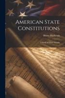 American State Constitutions