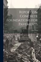 Report on Concrete Foundations for Pavements