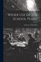 Wider Use of the School Plant