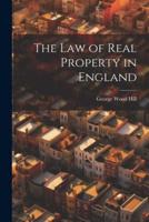 The Law of Real Property in England