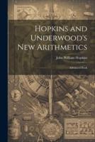 Hopkins and Underwood's New Arithmetics