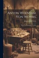 Anton Woensam Von Worms